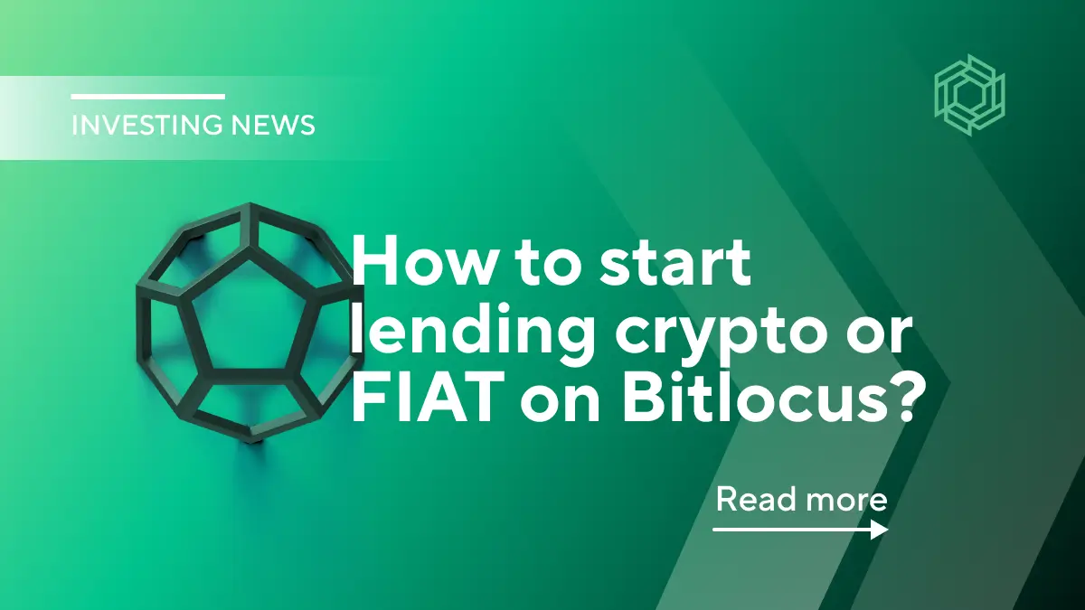 How to Start Lending Crypto and FIAT on the Bitlocus Platform?