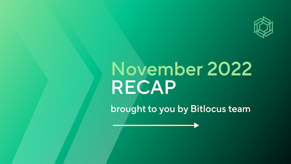 Bitlocus Recap November 2022