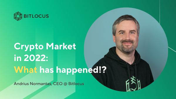 Crypto Market in 2022: What’s Happened?!