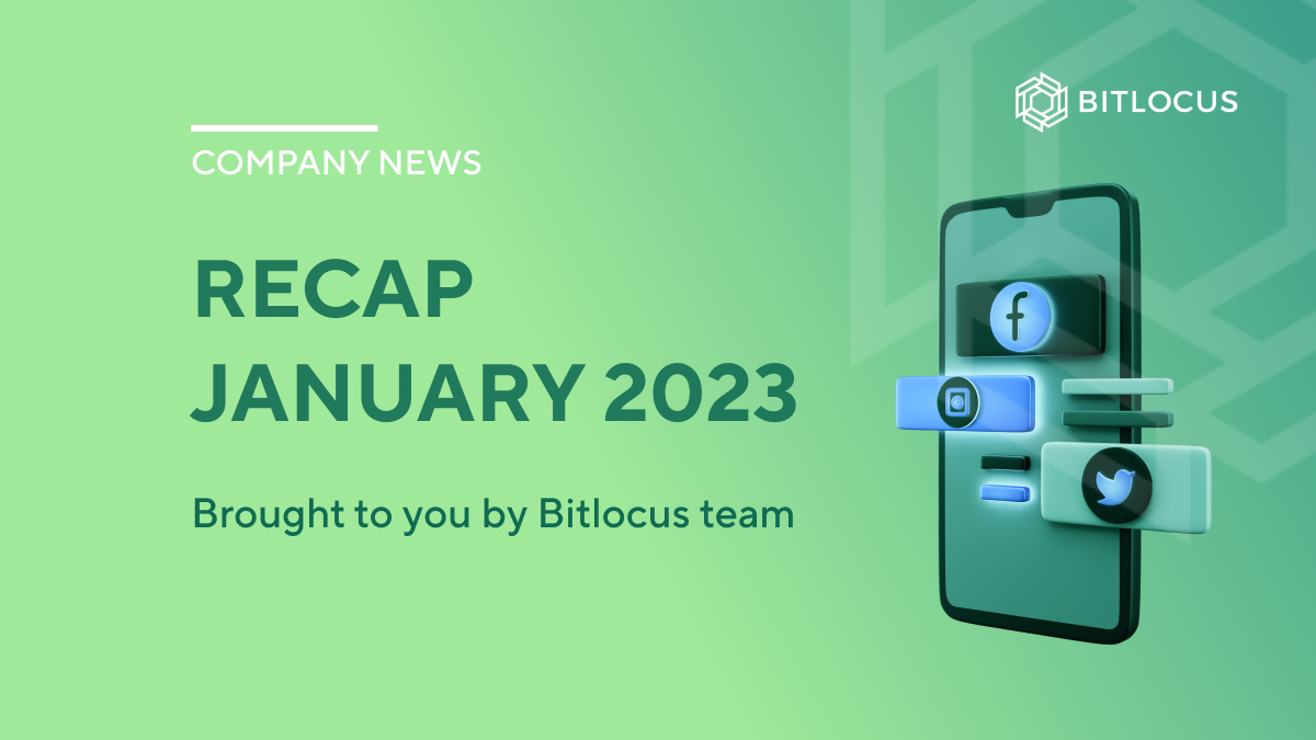 Bitlocus Recap January 2023